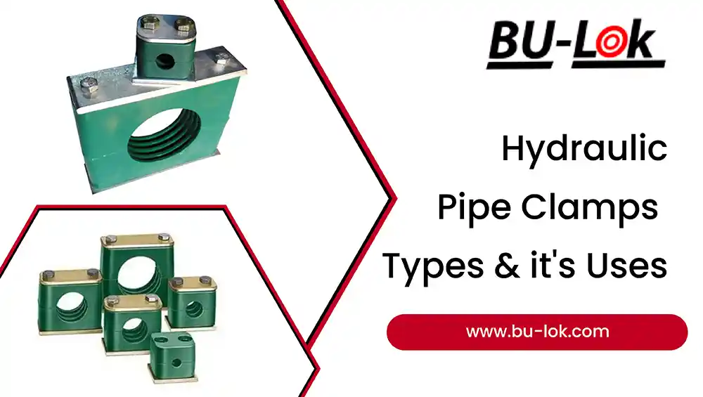 hydraulic-pipe-clamps-types-and-it's-uses